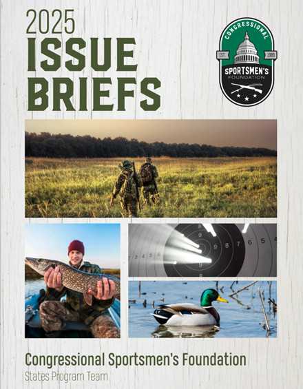 Congressional Sportsmen’s Foundation’s 2025 State Issue Briefs Now Available